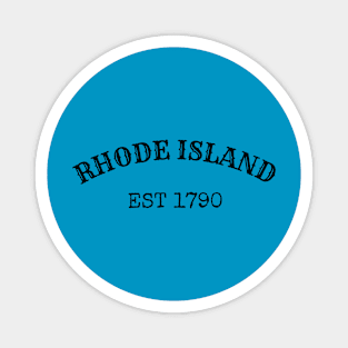 Rhode Island Est 1790 Magnet